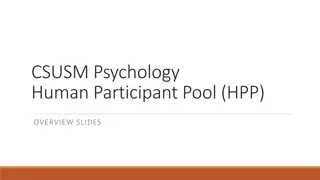 CSUSM Psychology Human Participant Pool (HPP) Overview