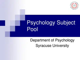 The Psychology Department Subject Pool at Syracuse University