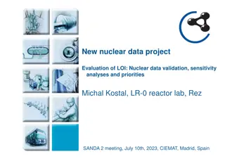 Nuclear Data Project: Evaluation, Validation, and Sensitivity Analyses