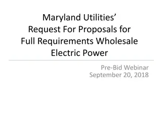 Maryland Utilities Request for Proposals for Wholesale Electric Power Pre-Bid Webinar