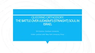 Queering Orthodoxy: LGBTQ+ Perspectives in Contemporary Jewish Orthodoxy