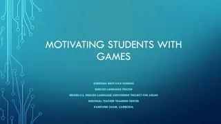 Enhancing Learning Through Games: A Strategy for Student Motivation