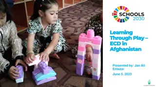 Enhancing Early Childhood Development through Play-Based Learning in Afghanistan