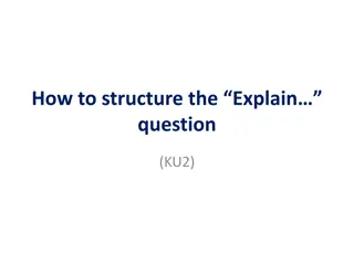 Structuring an Explain Question for Maximum Marks