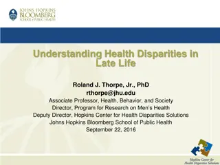 Understanding Health Disparities in Late Life by Roland J. Thorpe, Jr., PhD