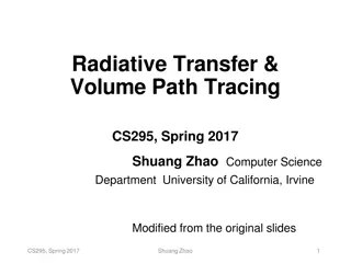 Radiative Transfer and Volume Path Tracing