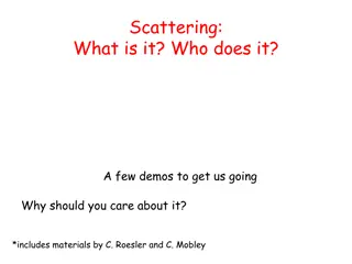 Scattering Phenomenon: Key Concepts and Applications