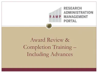 Efficient Training in Award Review & Completion Including Advances