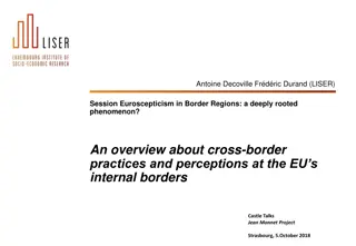 Euroscepticism in Border Regions: A Deep Dive into Cross-Border Practices and Perceptions