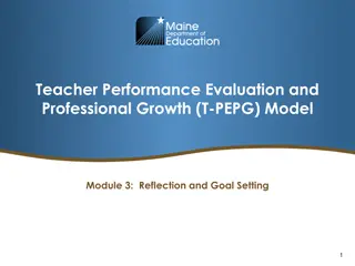 Teacher Performance Evaluation and Professional Growth: Reflection and Goal Setting Module Overview