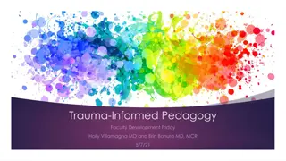 Exploring Trauma-Informed Pedagogy in Education