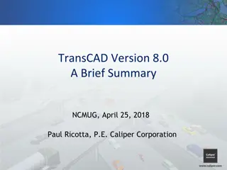 TransCAD Version 8.0 Overview