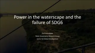 Challenges in Achieving Sustainable Water Governance: Power Dynamics and SDG6 Failures