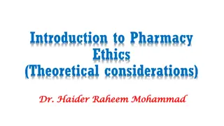 Pharmacy Ethics: A Theoretical Overview