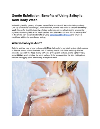 Gentle Exfoliation Benefits of Using Salicylic Acid Body Wash