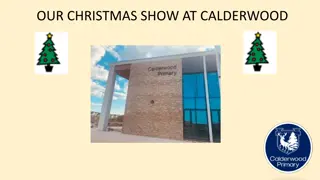 Calderwood Christmas Show: Ready Steady Elves!