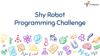 Shy Robot Programming Challenge: Logic-Based Autonomous Robot