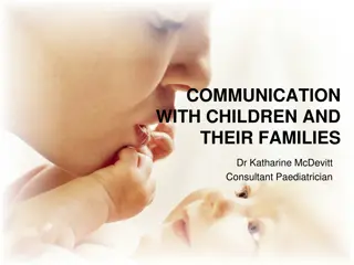 Effective Communication with Children and Their Families: Importance and Strategies