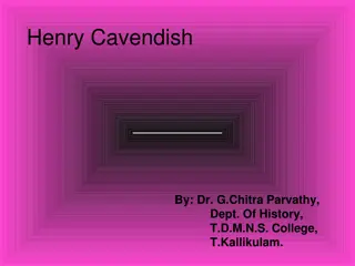 Biography of Henry Cavendish: English Physicist and Chemist