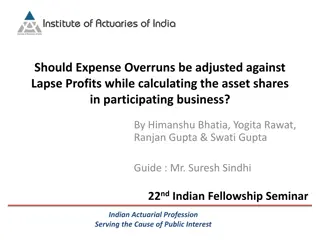 Treatment of Expense Overruns and Lapse Profits in Asset Share Calculations