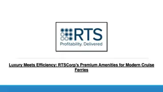 Luxury Meets Efficiency RTSCorp’s Premium Amenities for Modern Cruise Ferries