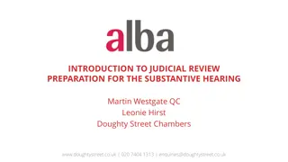 Overview of Judicial Review Preparation for Substantive Hearing