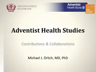 Adventist Health Studies Contributions & Collaborations Overview