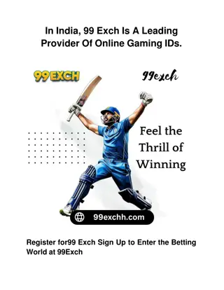 In India, 99 Exch Is A Leading Provider Of Online Gaming IDs