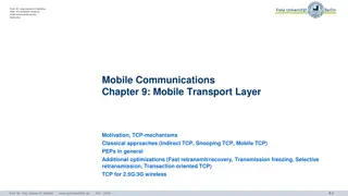 Mobile Transport Layer and TCP Mechanisms