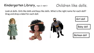 Doll Preferences Among Children in Kindergarten Library