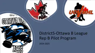 Ottawa District 5 B-League Rep Pilot Program 2024-2025 Details