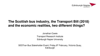 Economic Realities of Scottish Bus Industry and Transport Bill 2018