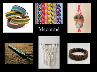 The Fascinating World of Macramé and Knotting Crafts