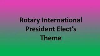 Rotary International President Elect Theme - Be a Gift to the World by K.R. Ravi Ravindran