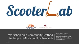 ScooterLab Workshop on Micromobility Research Community Testbed