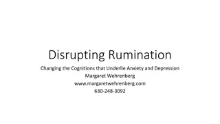 Understanding and Managing Anxiety: Disrupting Rumination Patterns