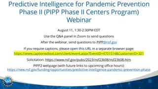 Predictive Intelligence for Pandemic Prevention Phase II (PIPP Phase II Centers Program) Webinar Update