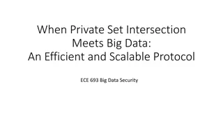 Efficient and Scalable Protocol for Private Set Intersection in Big Data Security