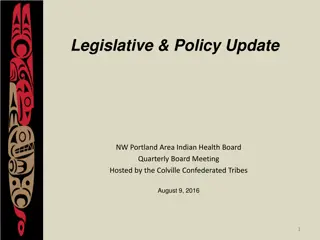 Legislative & Policy Update Quarterly Board Meeting Overview