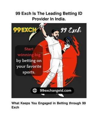 99 Exch Is The Leading Betting ID Provider In India.