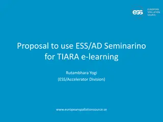 Enhancing Technical Interaction through ESS/AD Seminarino for TIARA E-learning