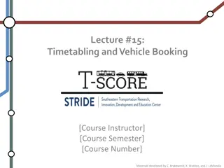 Timetabling and Vehicle Booking in Transit Planning