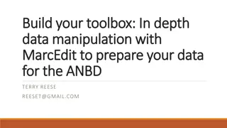 Data Manipulation Using MarcEdit for ANBD Preparation