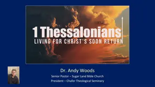 Overview of Dr. Andy Woods' Teaching on Thessalonians and Salvation Tenses