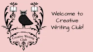 Creative Writing Club Announcements and Activities