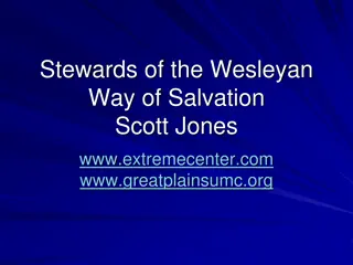 United Methodists: Stewards of the Wesleyan Way of Salvation