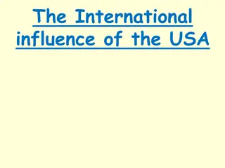 The International Influence of the USA