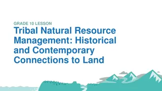 Tribal Natural Resource Management in Historical and Contemporary Contexts