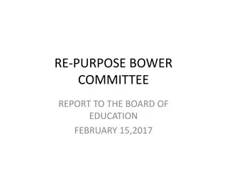 Re-Purpose Bower Committee Report to Board of Education