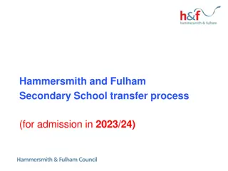 Hammersmith and Fulham Secondary School Transfer Process Overview